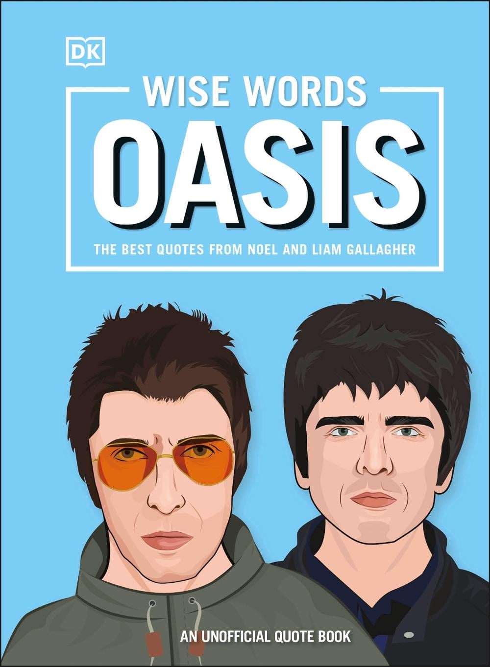 Wise Words Oasis by DK - ISBN: 9780241763957