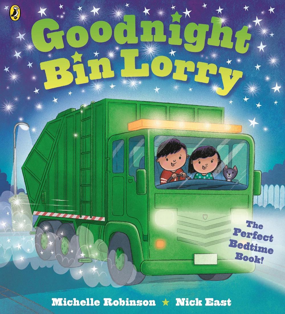 Goodnight Bin Lorry by Michelle Robinson - ISBN: 9780241766590