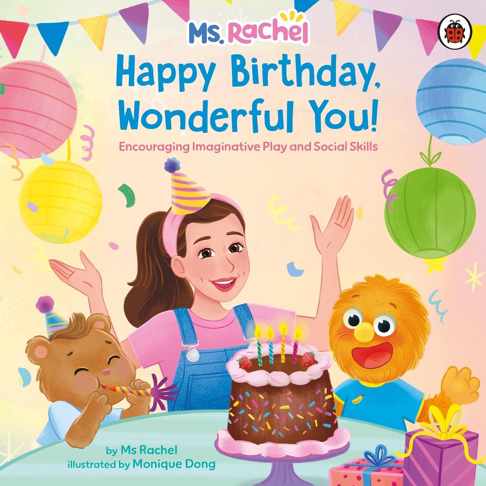 Ms Rachel: Happy Birthday, Wonderful You!, 9780241766903