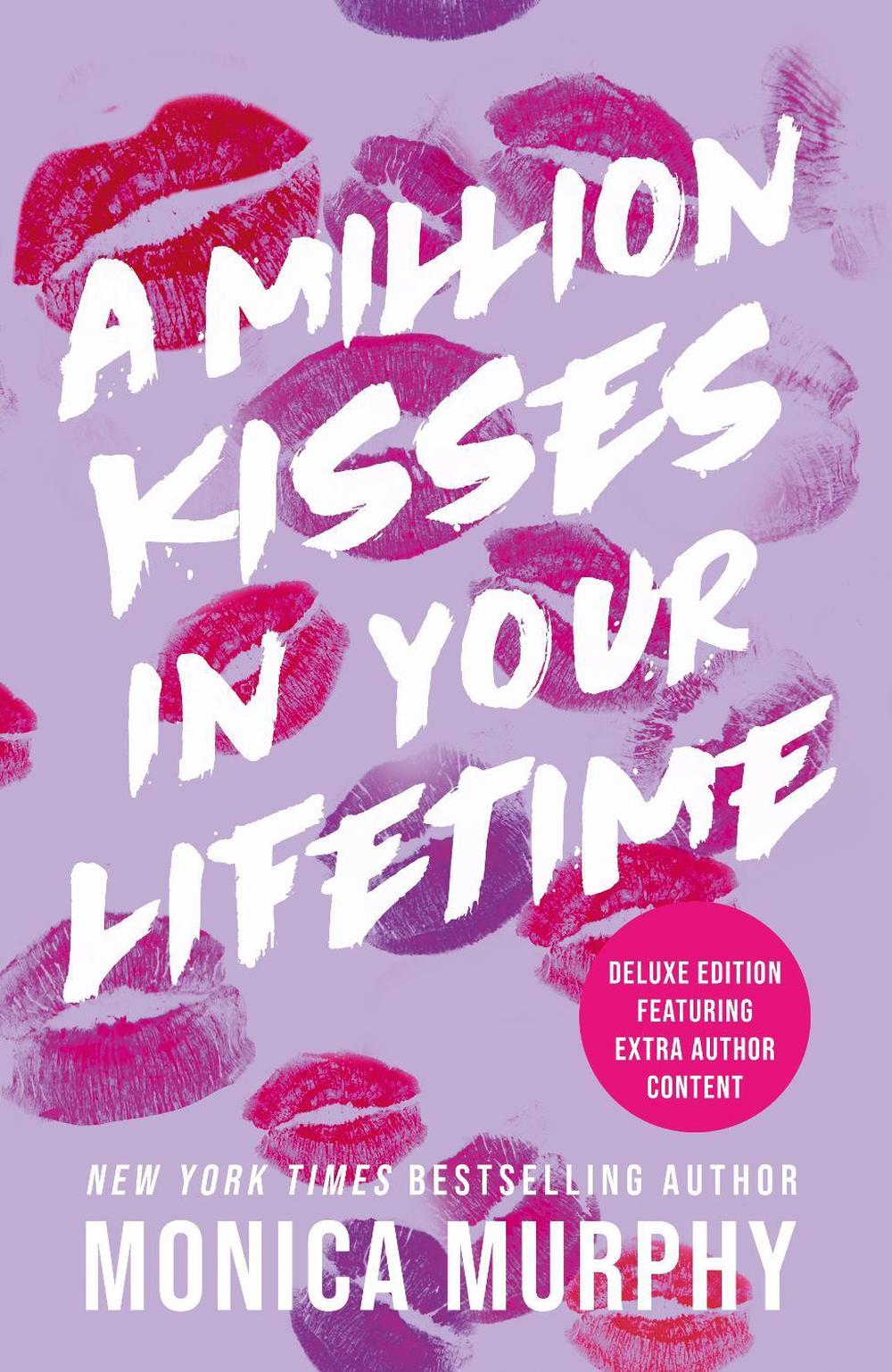 A Million Kisses In Your Lifetime by Monica Murphy - ISBN: 9780241767221