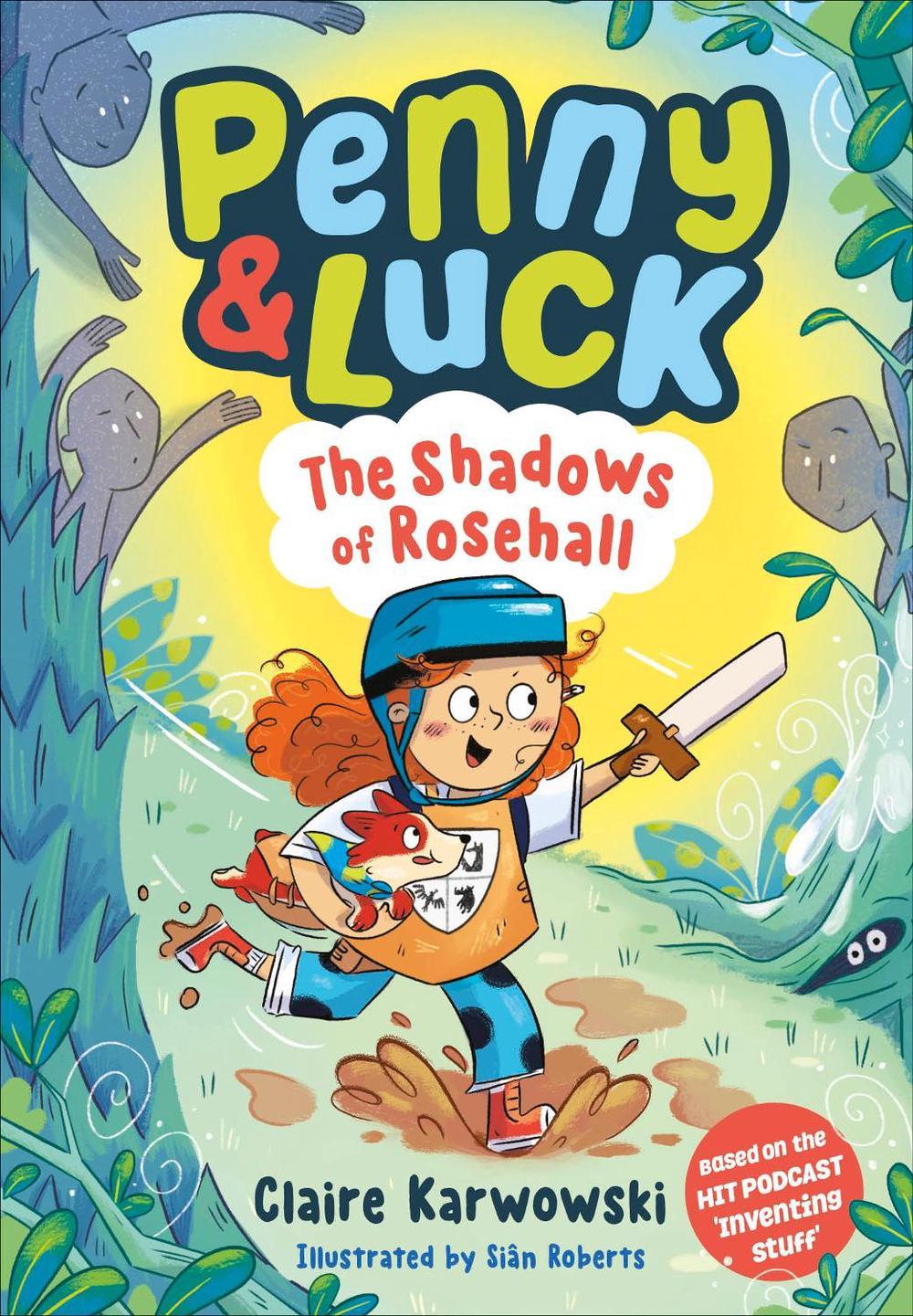 Penny & Luck: The Shadows of Rosehall by Claire Karwowski - ISBN: 9780241769805