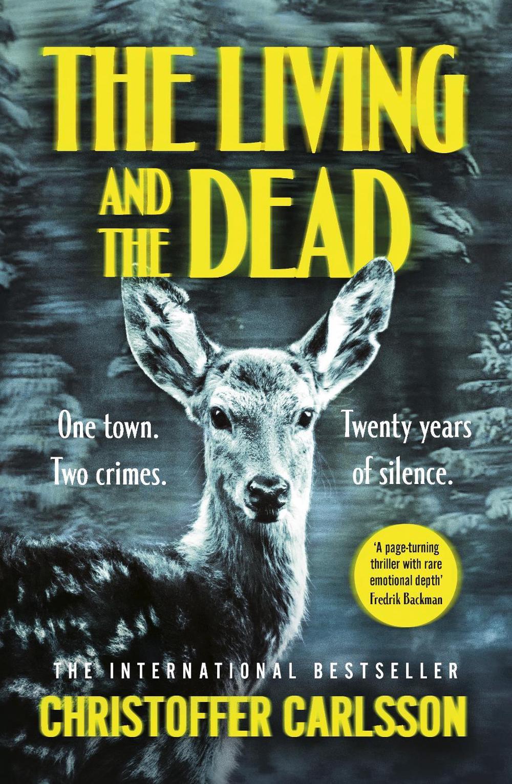 The Living and the Dead by Christoffer Carlsson - ISBN: 9780241773093