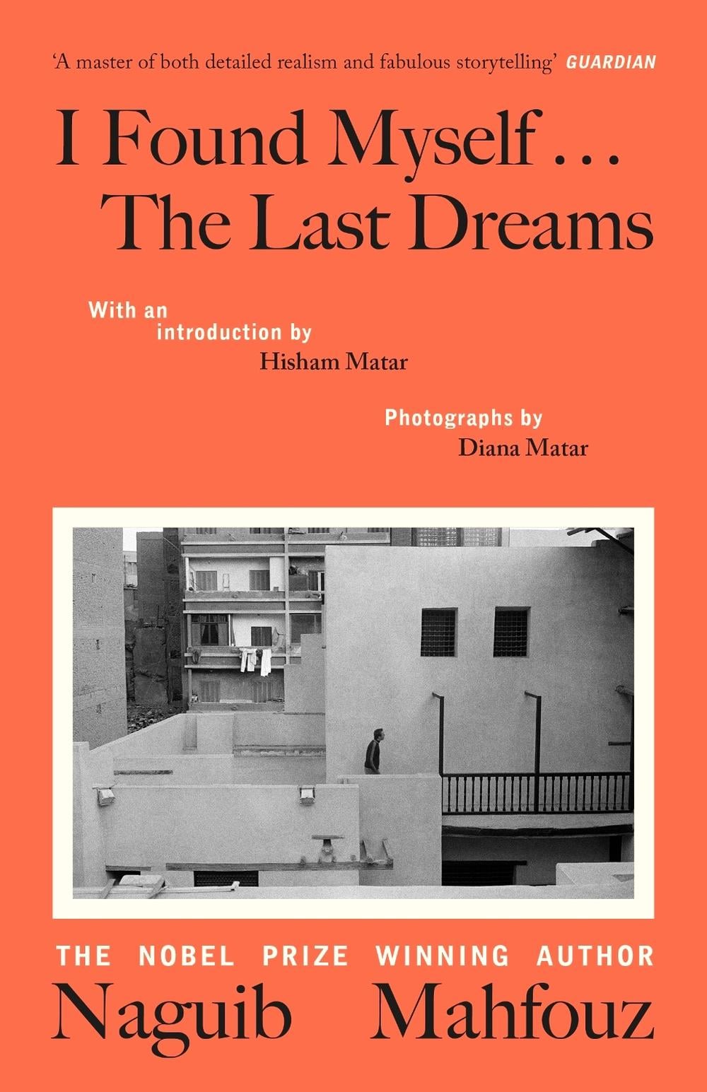 I Found Myself...The Last Dreams by Naguib Mahfouz - ISBN: 9780241774137