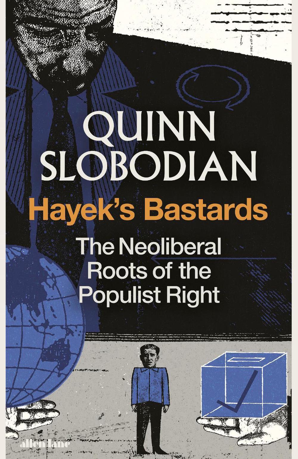 Hayek's Bastards, 9780241774984