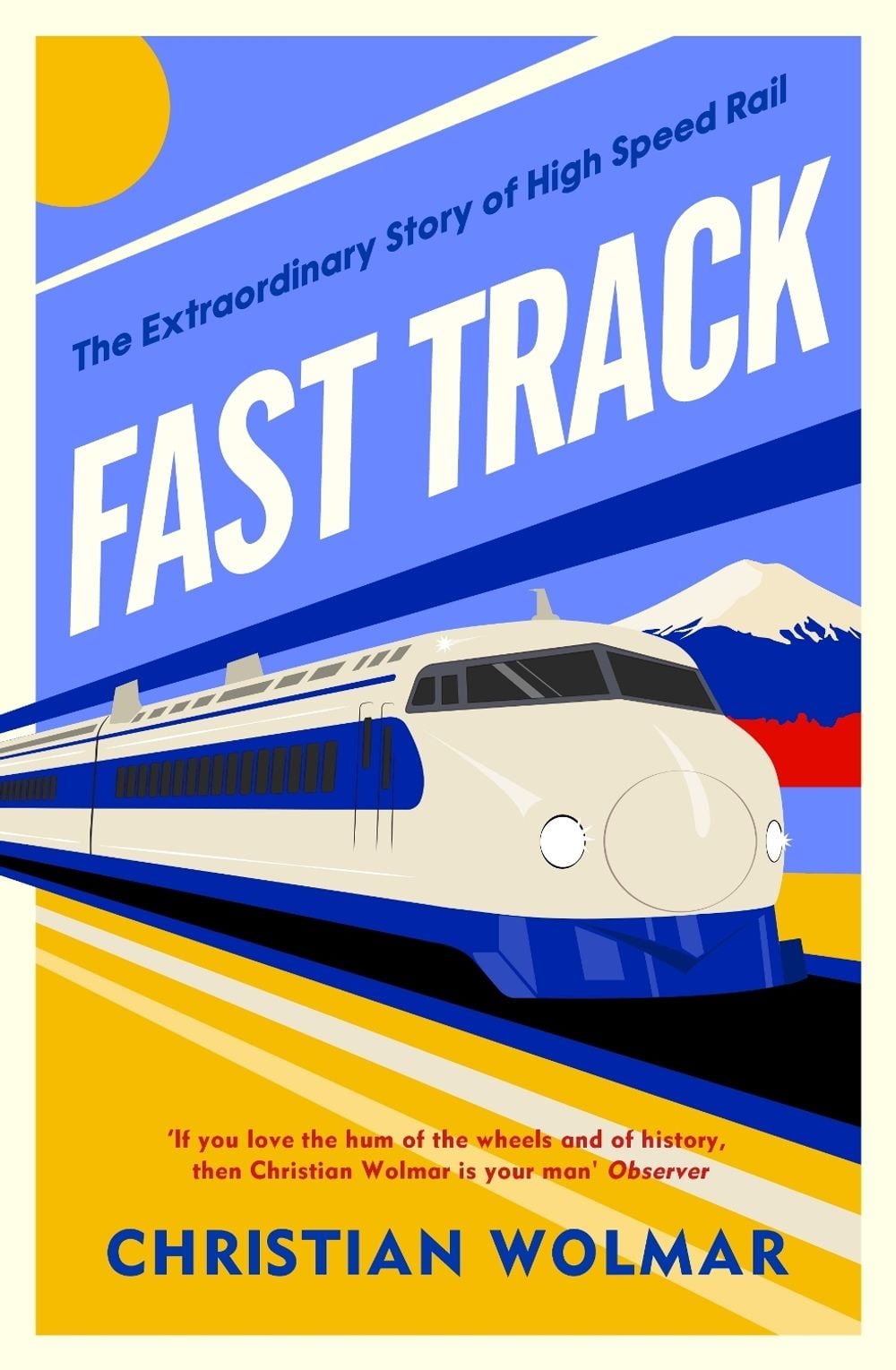 Fast Track by Christian Wolmar - ISBN: 9780241775516