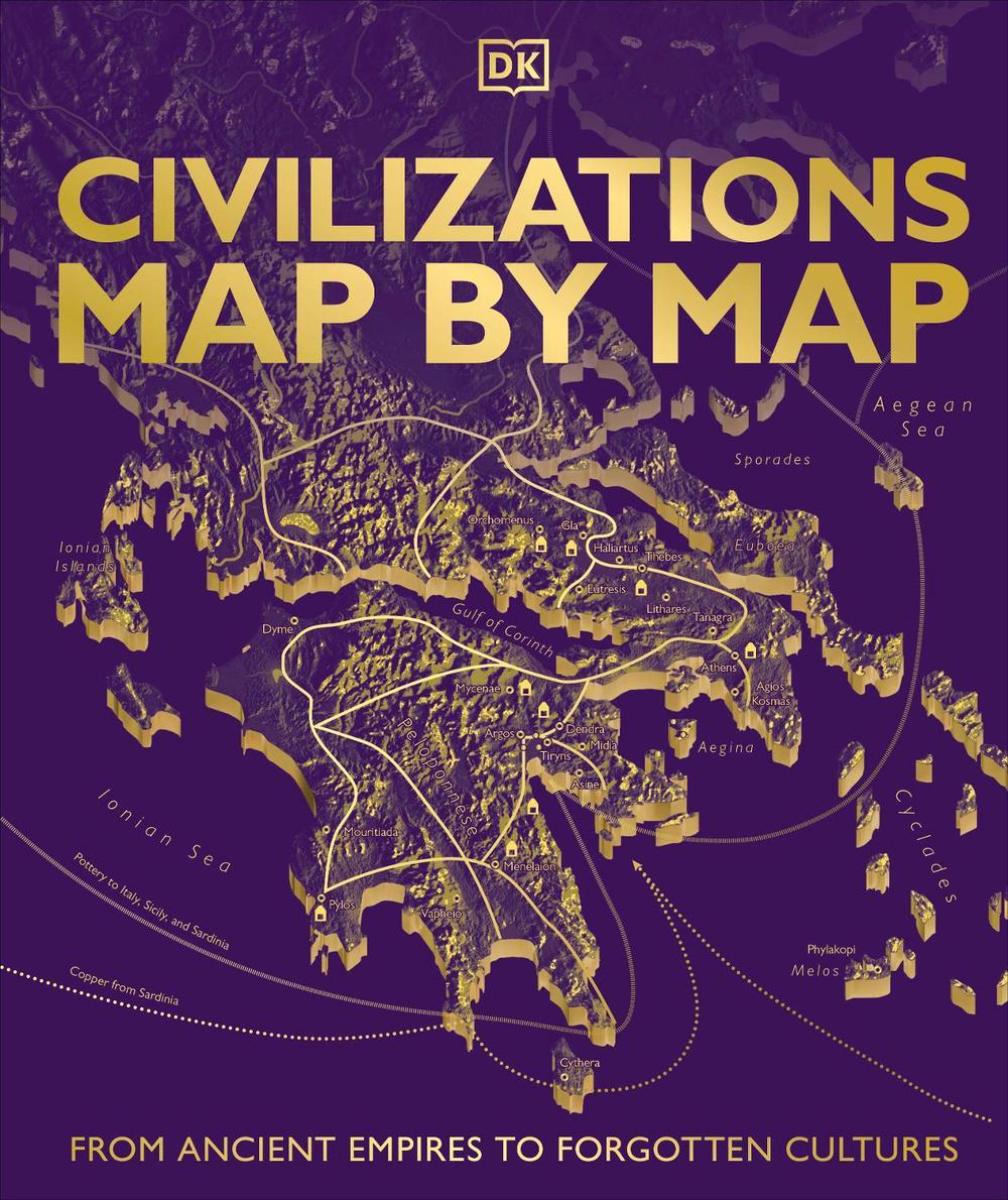 Civilizations Map by Map by DK - ISBN: 9780241775950