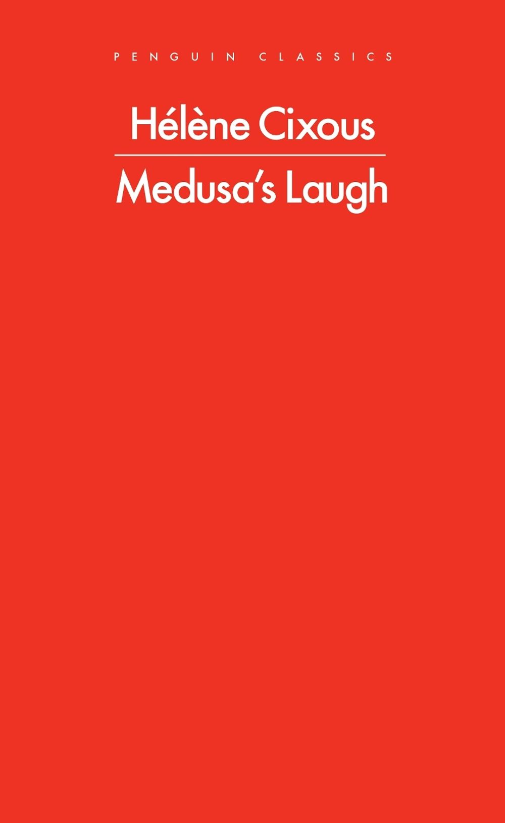 Medusa's Laugh by Hélène Cixous - ISBN: 9780241776223