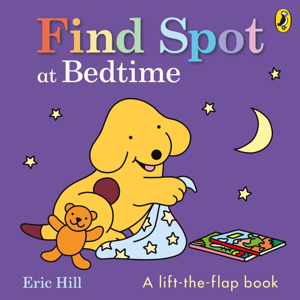 Find Spot at Bedtime by Eric Hill - ISBN: 9780241777619