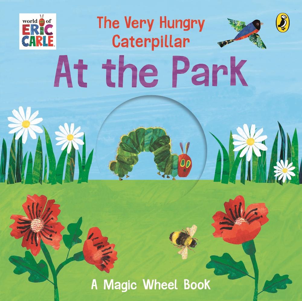 The Very Hungry Caterpillar – At the Park by Eric Carle - ISBN: 9780241778852