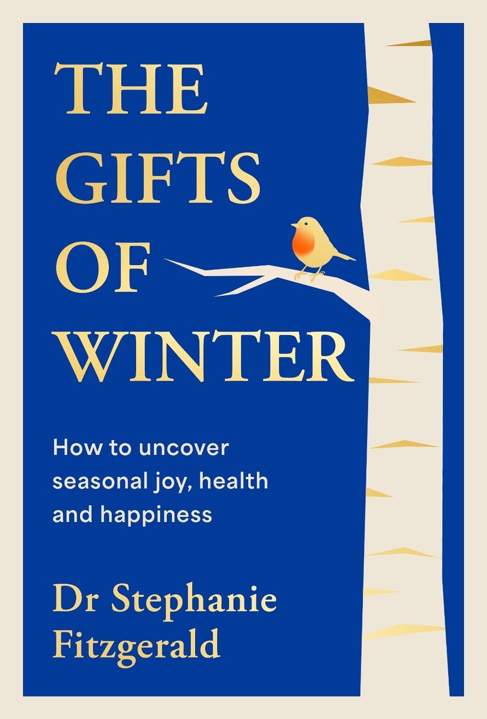 The Gifts of Winter by Dr Stephanie Fitzgerald - ISBN: 9780241779576