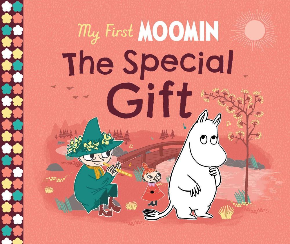 My First Moomin: The Special Gift by Tove Jansson - ISBN: 9780241782101
