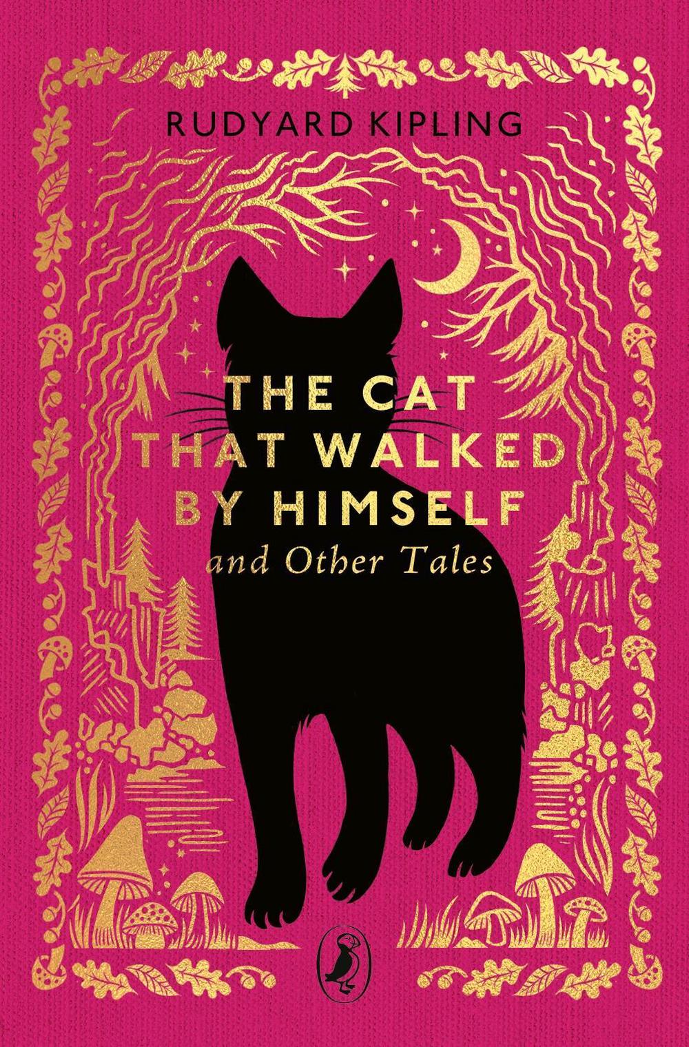 The Cat That Walked by Himself and Other Tales by Rudyard Kipling - ISBN: 9780241783153