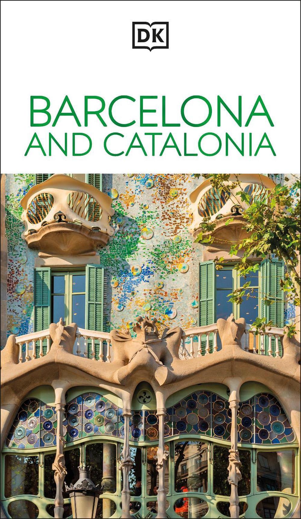 DK Barcelona and Catalonia by DK Travel - ISBN: 9780241784037