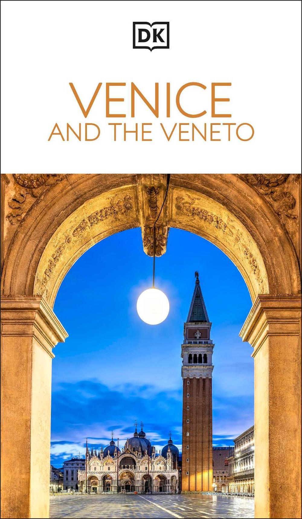 DK Venice and the Veneto by DK Travel - ISBN: 9780241784488