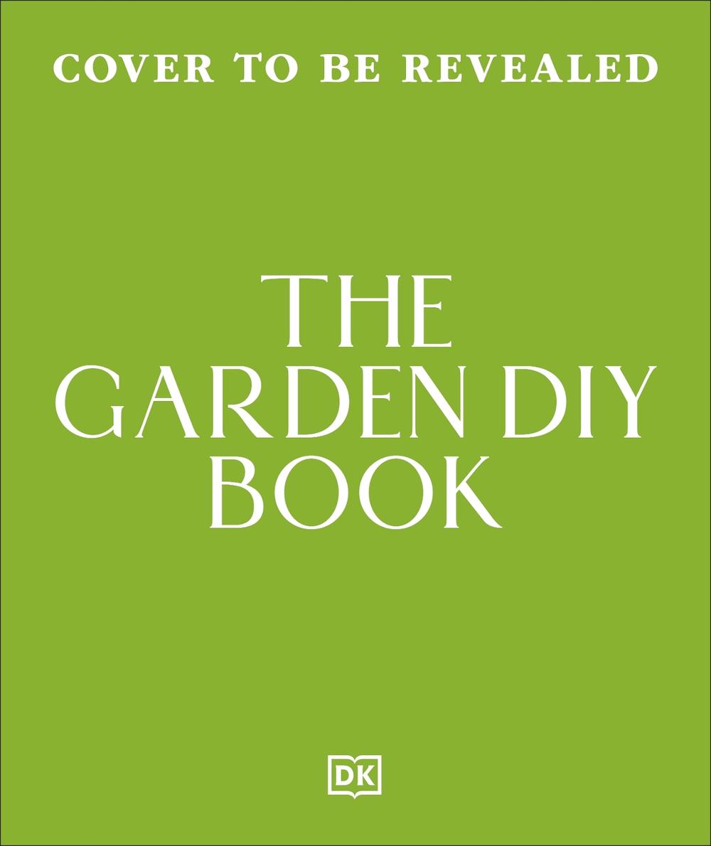 The Garden DIY Book, 9780241785737