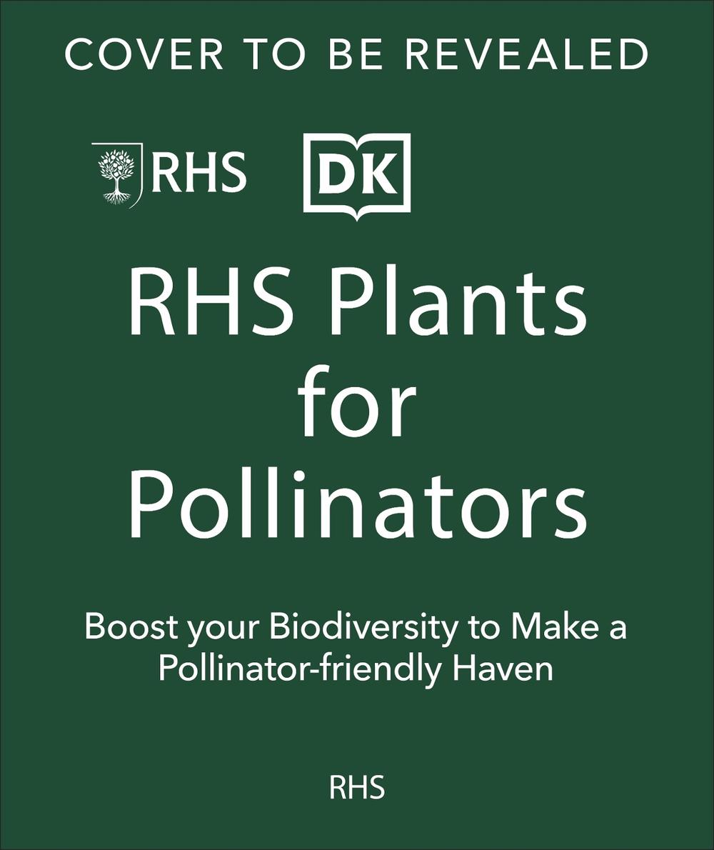 RHS Plants for Pollinators, 9780241785775