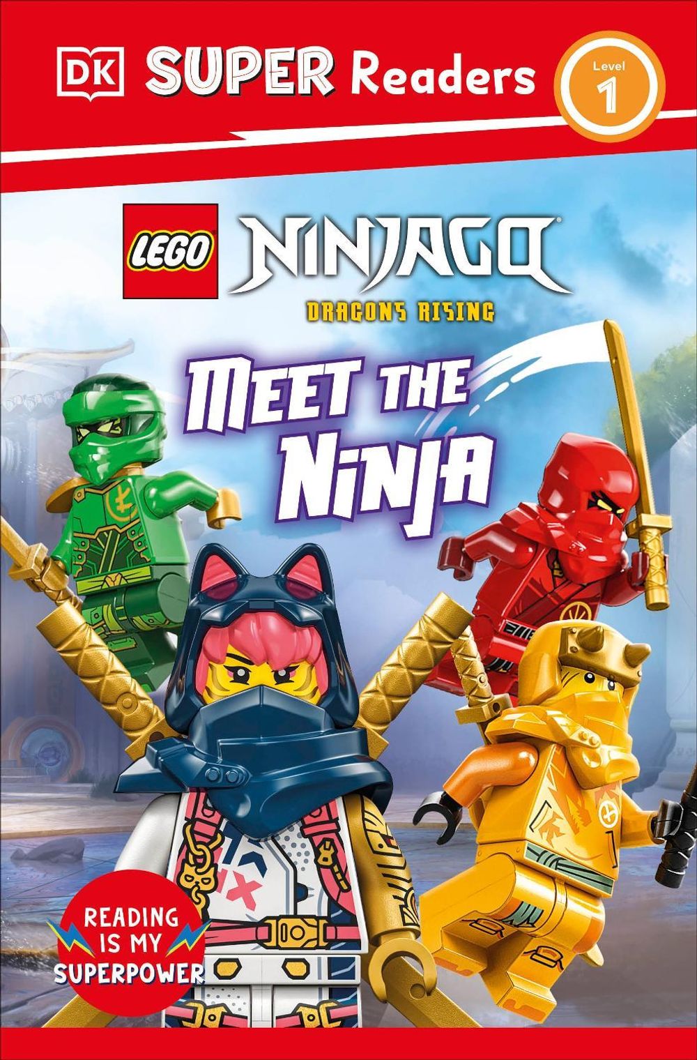 DK Super Readers Level 1 LEGO NINJAGO Dragons Rising Meet the Ninja by DK - ISBN: 9780241785829