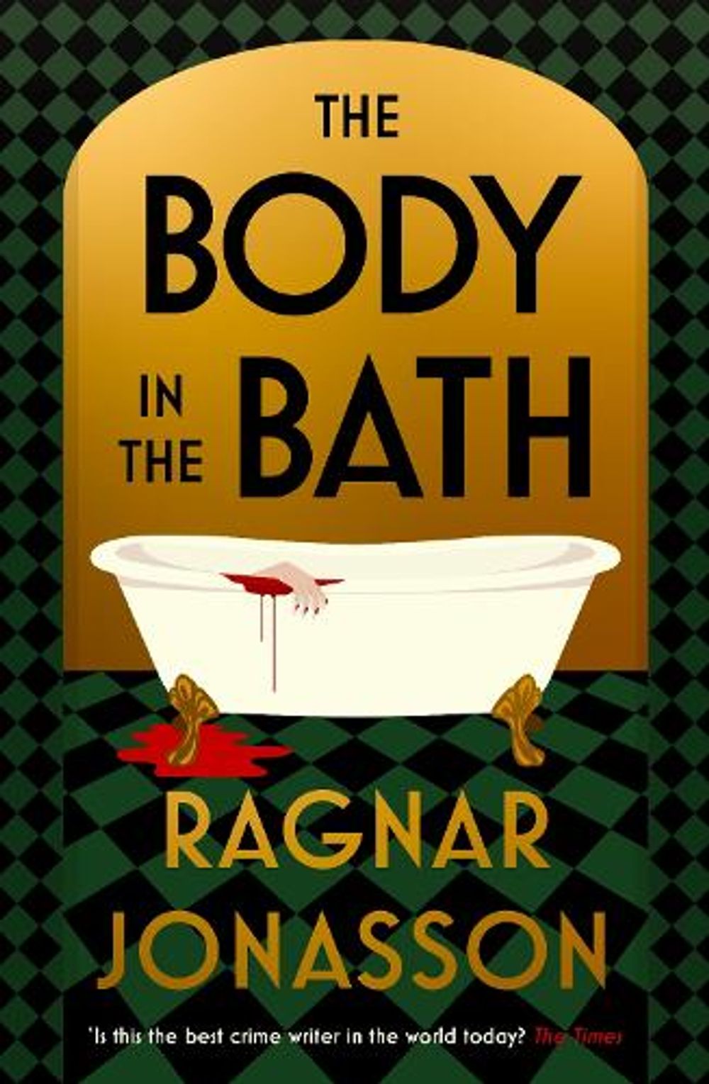 The Body in the Bath by Ragnar Jónasson - ISBN: 9780241786383