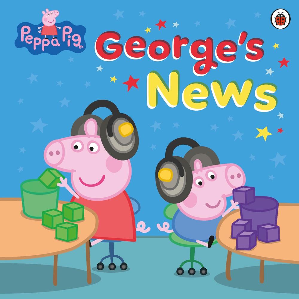 Peppa Pig: George's News by Peppa Pig - ISBN: 9780241787267