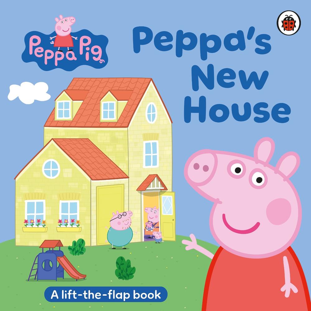 Peppa Pig: Peppa’s New House by Peppa Pig - ISBN: 9780241787359