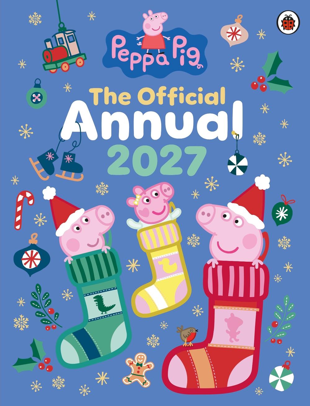 Peppa Pig: The Official Peppa Pig Annual 2027 by Peppa Pig - ISBN: 9780241787533