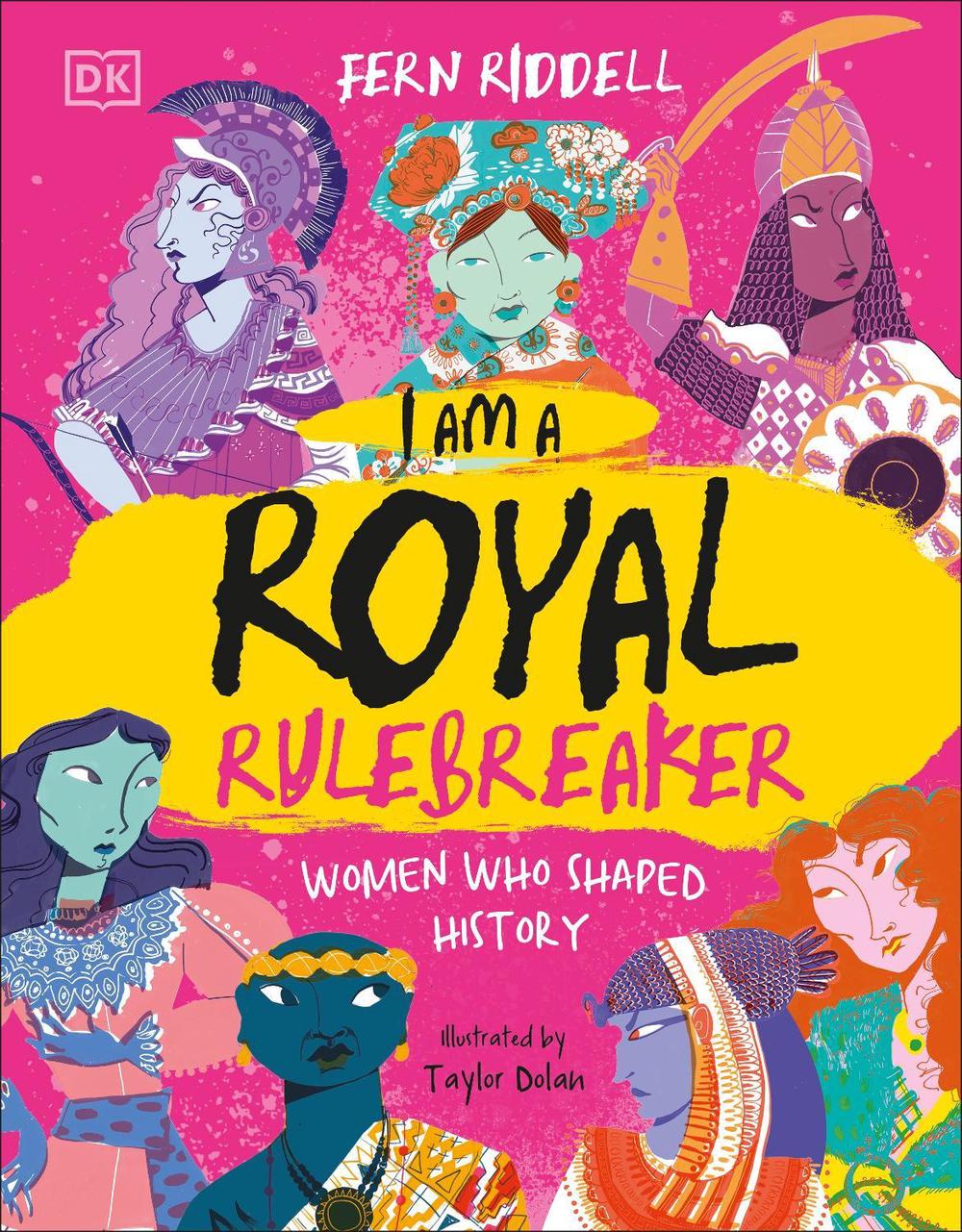 I Am a Royal Rulebreaker by Fern Riddell - ISBN: 9780241789858