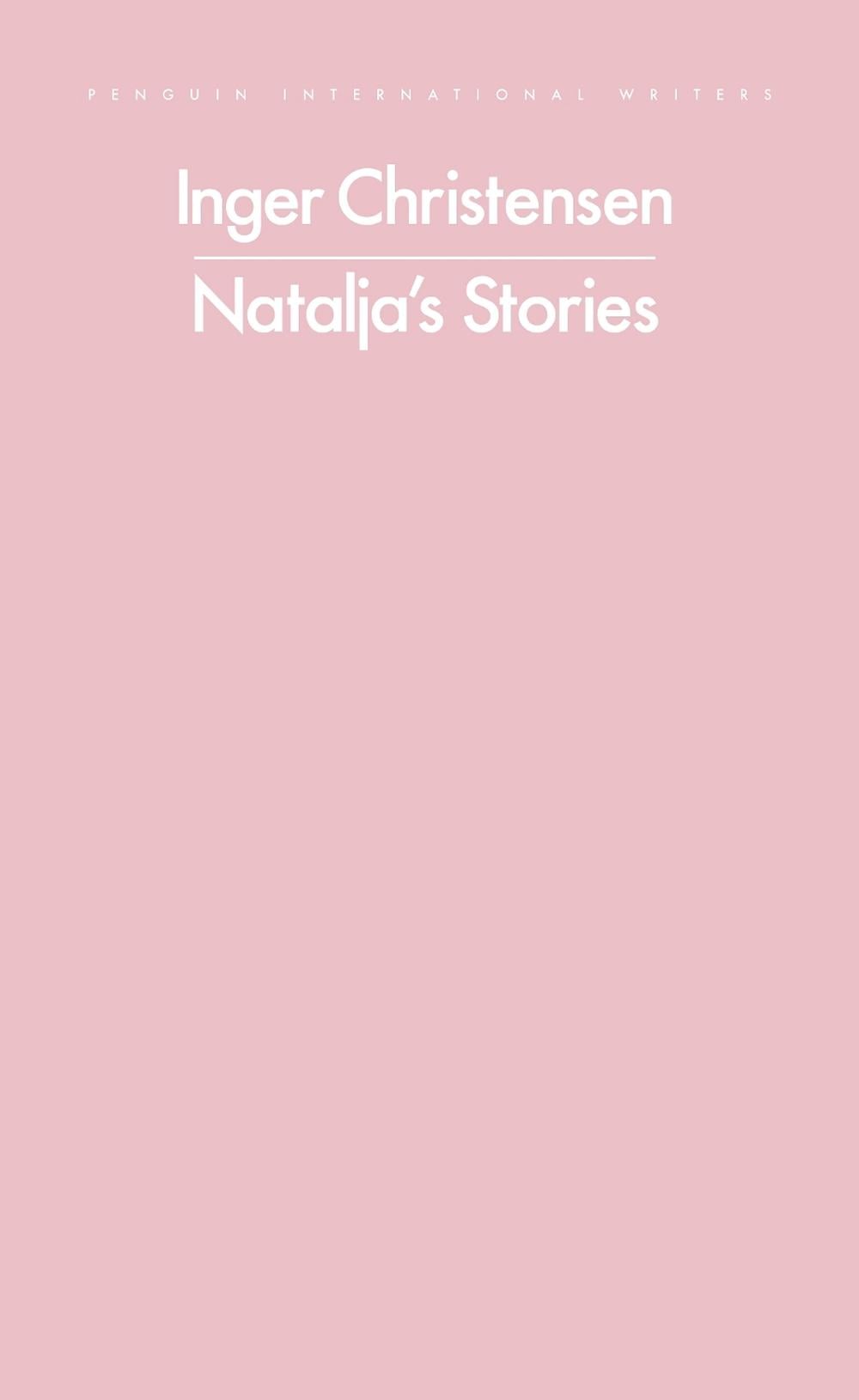 Natalja's Stories by Inger Christensen - ISBN: 9780241790465