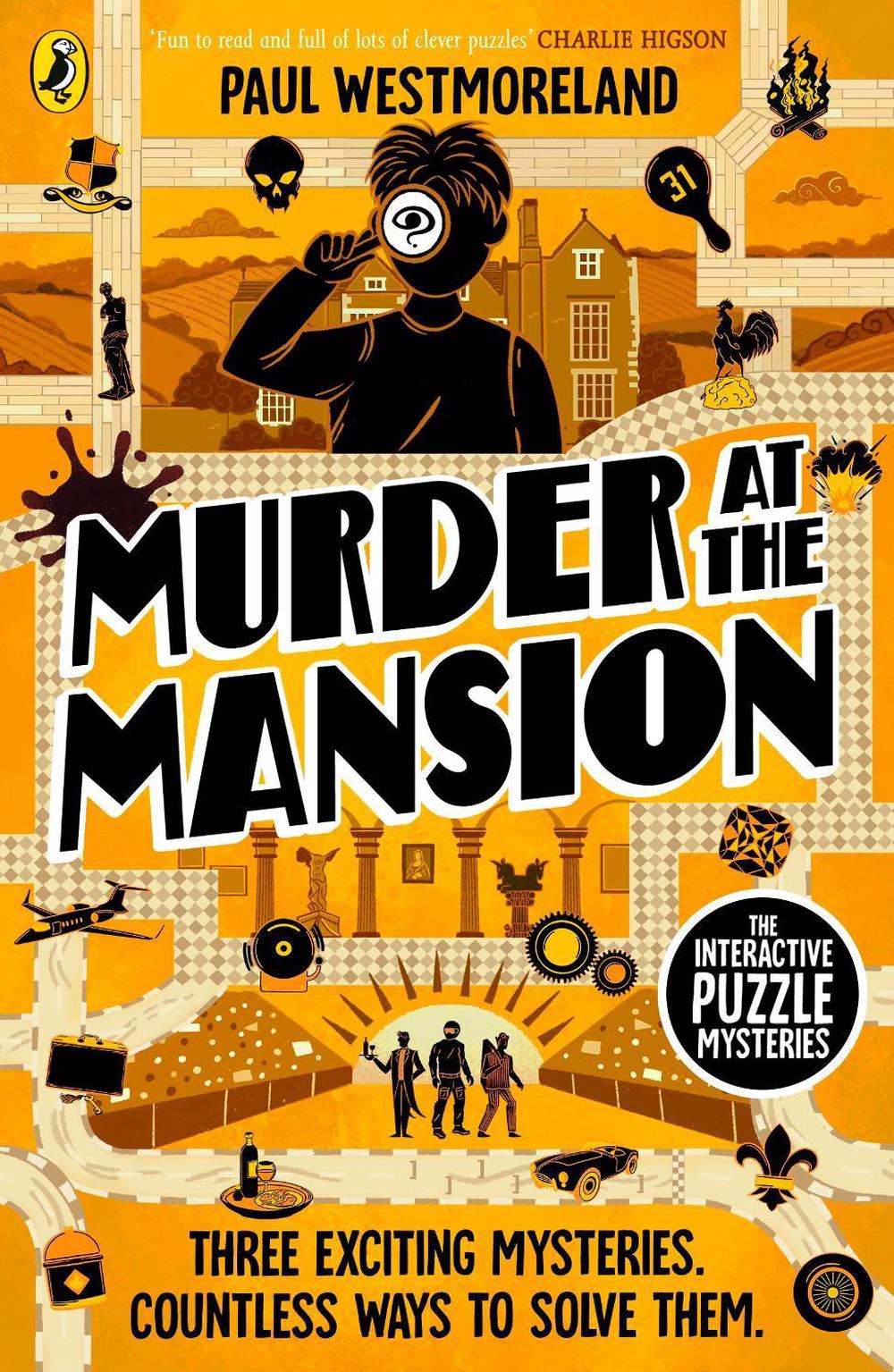 Murder at the Mansion by Paul Westmoreland - ISBN: 9780241794036