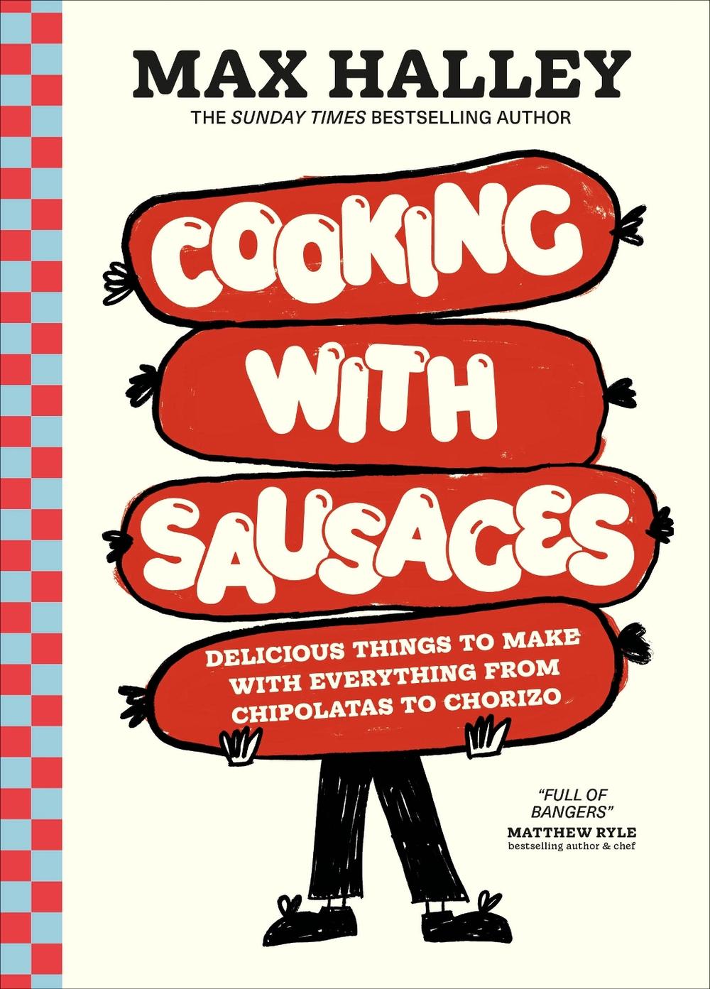 Cooking with Sausages by Max Halley - ISBN: 9780241794692