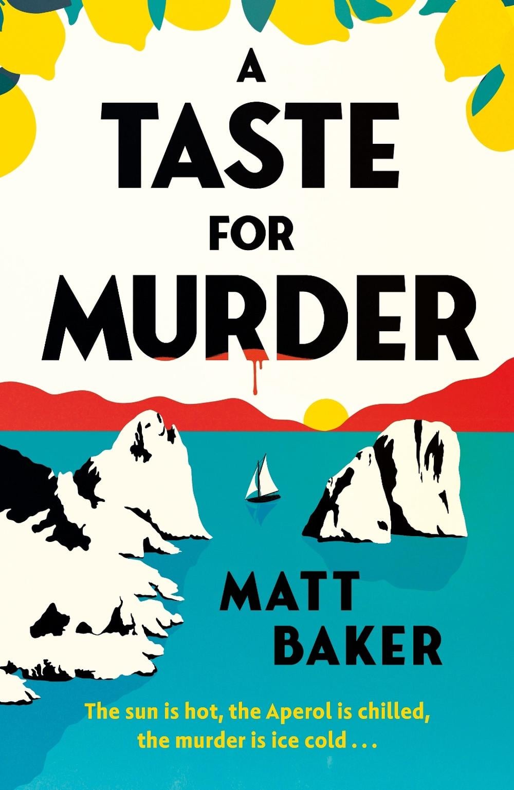 A Taste For Murder by Matt Baker - ISBN: 9780241795262