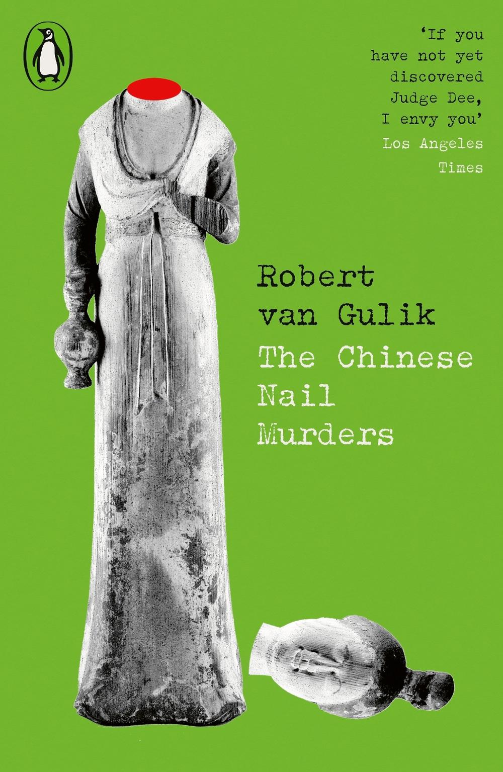 The Chinese Nail Murders by Robert Van Gulik - ISBN: 9780241796931