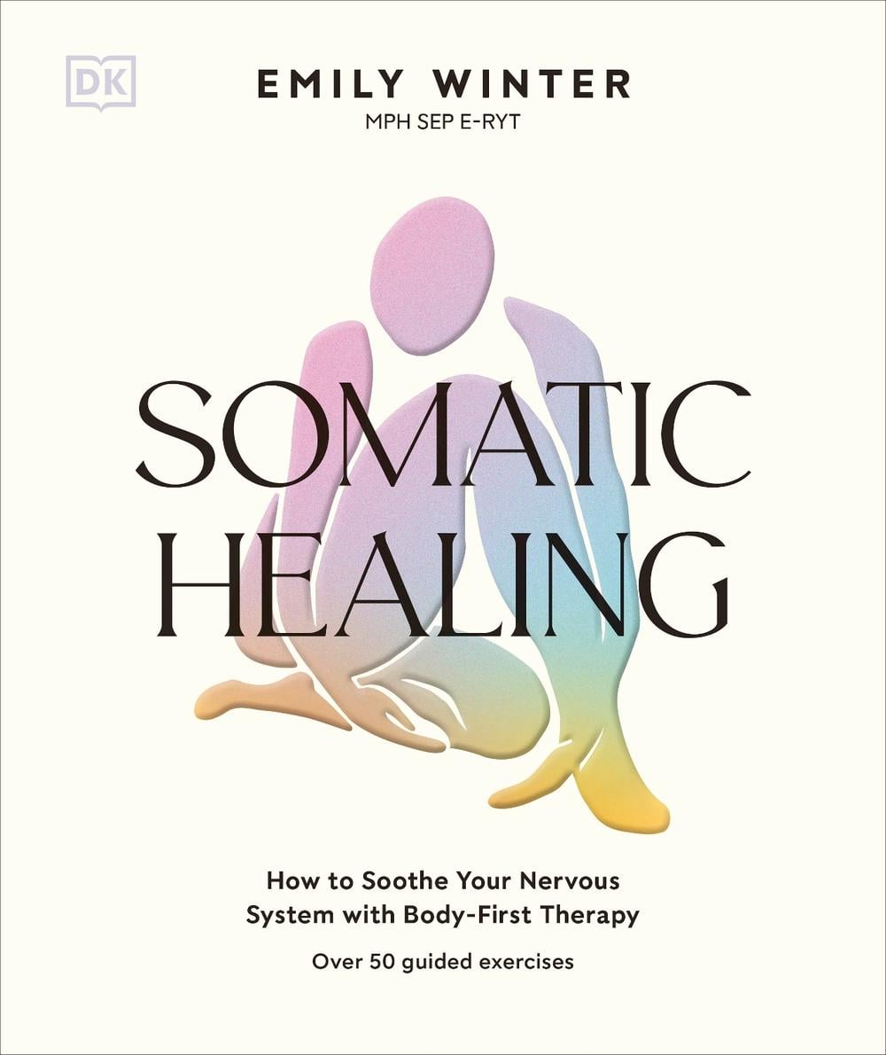 Somatic Healing by Emily Winter - ISBN: 9780241797310