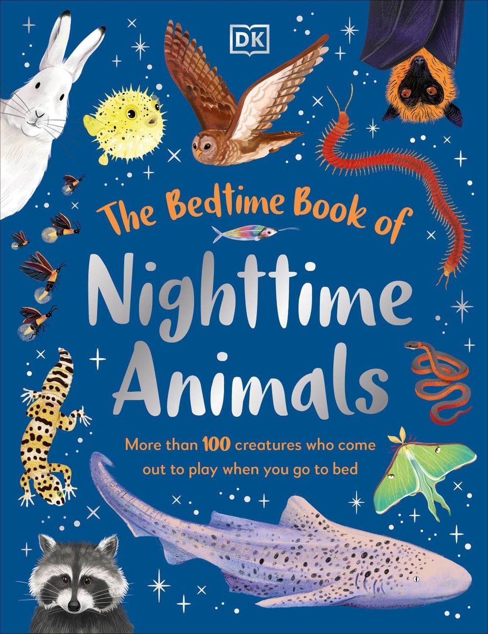 The Bedtime Book of Nighttime Animals by DK - ISBN: 9780241797365