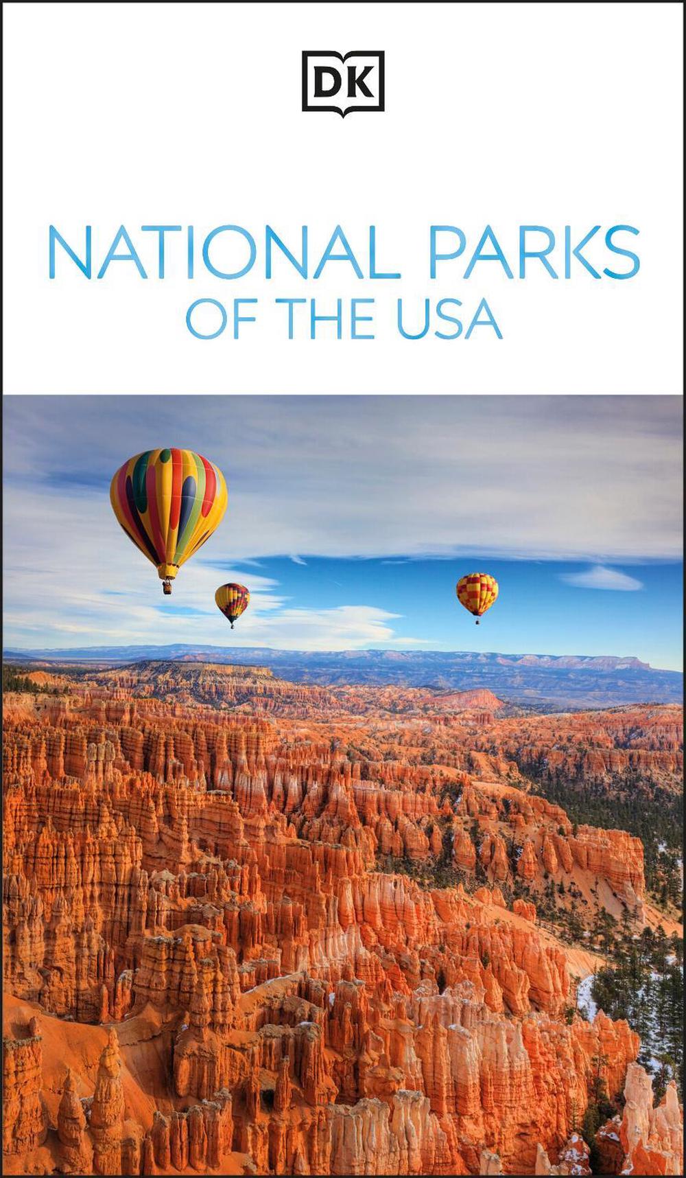 DK National Parks of the USA by DK Travel - ISBN: 9780241797532