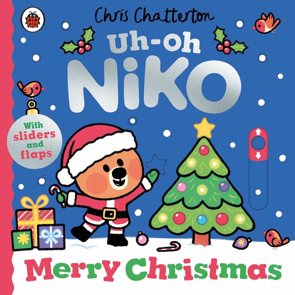 Uh-Oh, Niko: Merry Christmas by Chris Chatterton - ISBN: 9780241797723