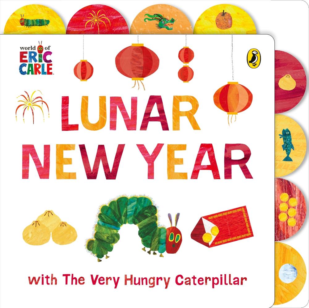 Lunar New Year with The Very Hungry Caterpillar, 9780241798669