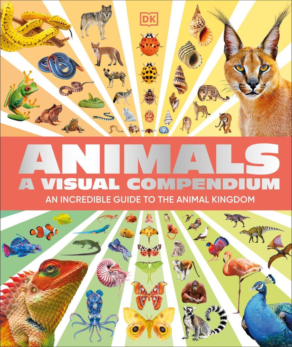 Animals A Visual Compendium by DK - ISBN: 9780241801581