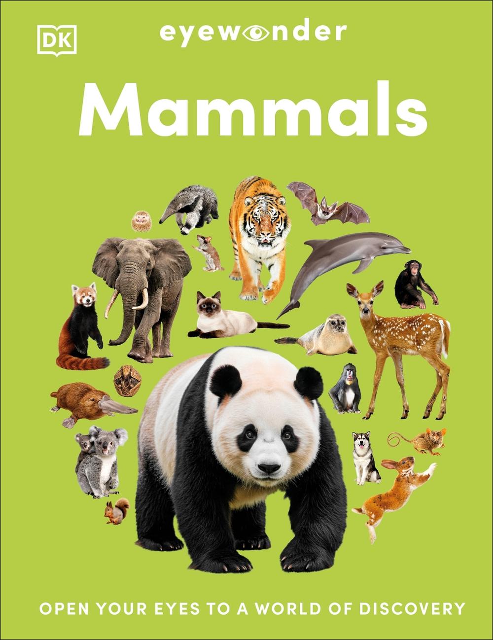 Eyewonder Mammals by DK - ISBN: 9780241801833