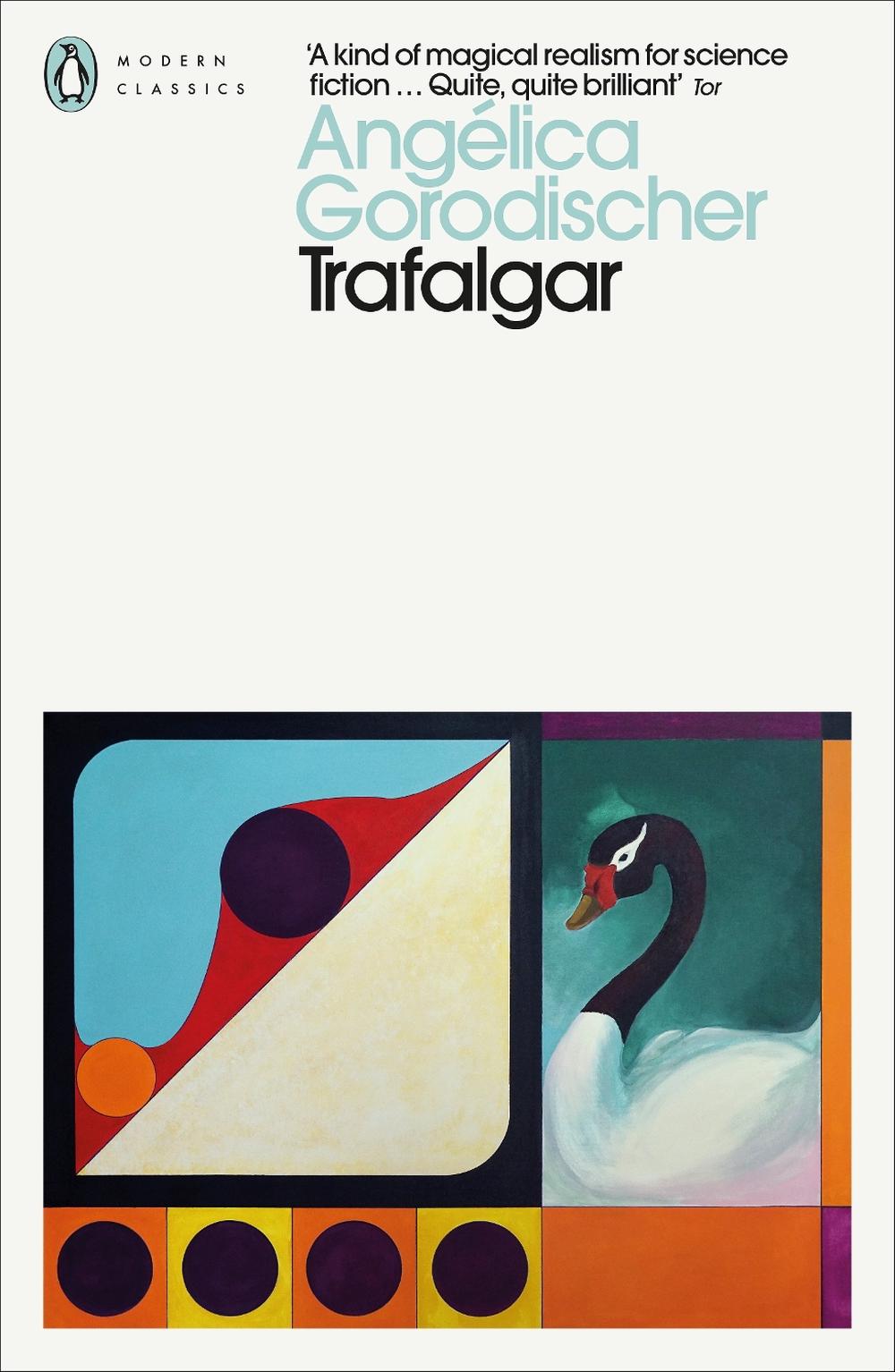 Trafalgar by Angélica Gorodischer - ISBN: 9780241804674