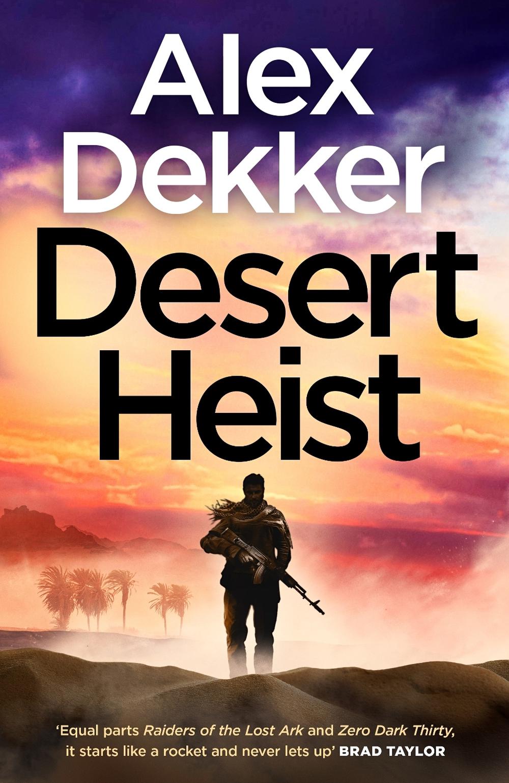 Desert Heist by Alex Dekker - ISBN: 9780241807514