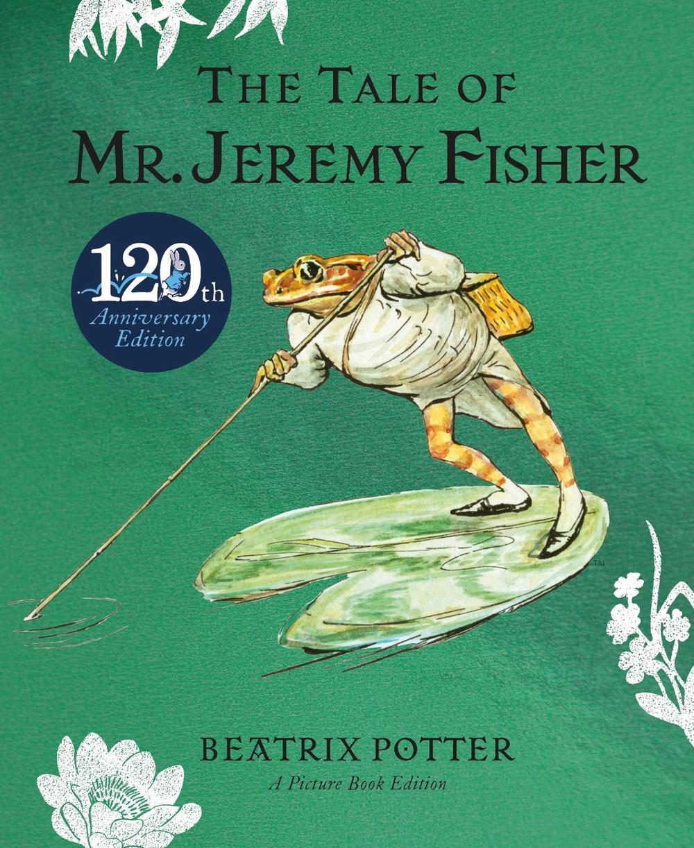 The Tale of Mr. Jeremy Fisher Picture Book, 9780241811597