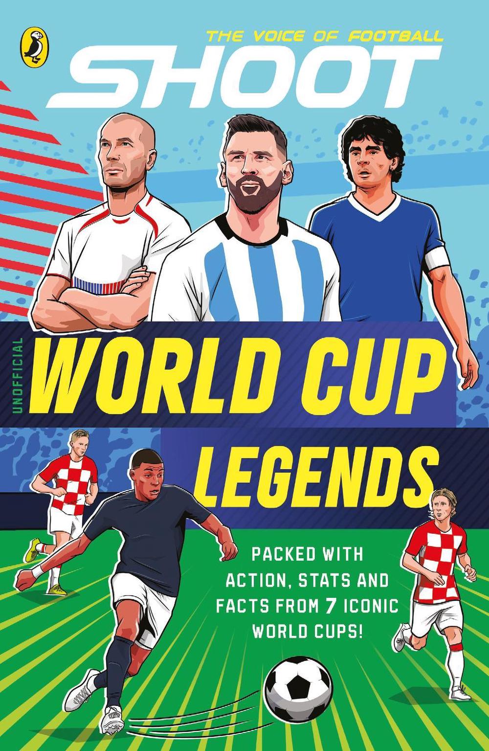 Shoot: World Cup Legends by Jamie Orrell - ISBN: 9780241812136