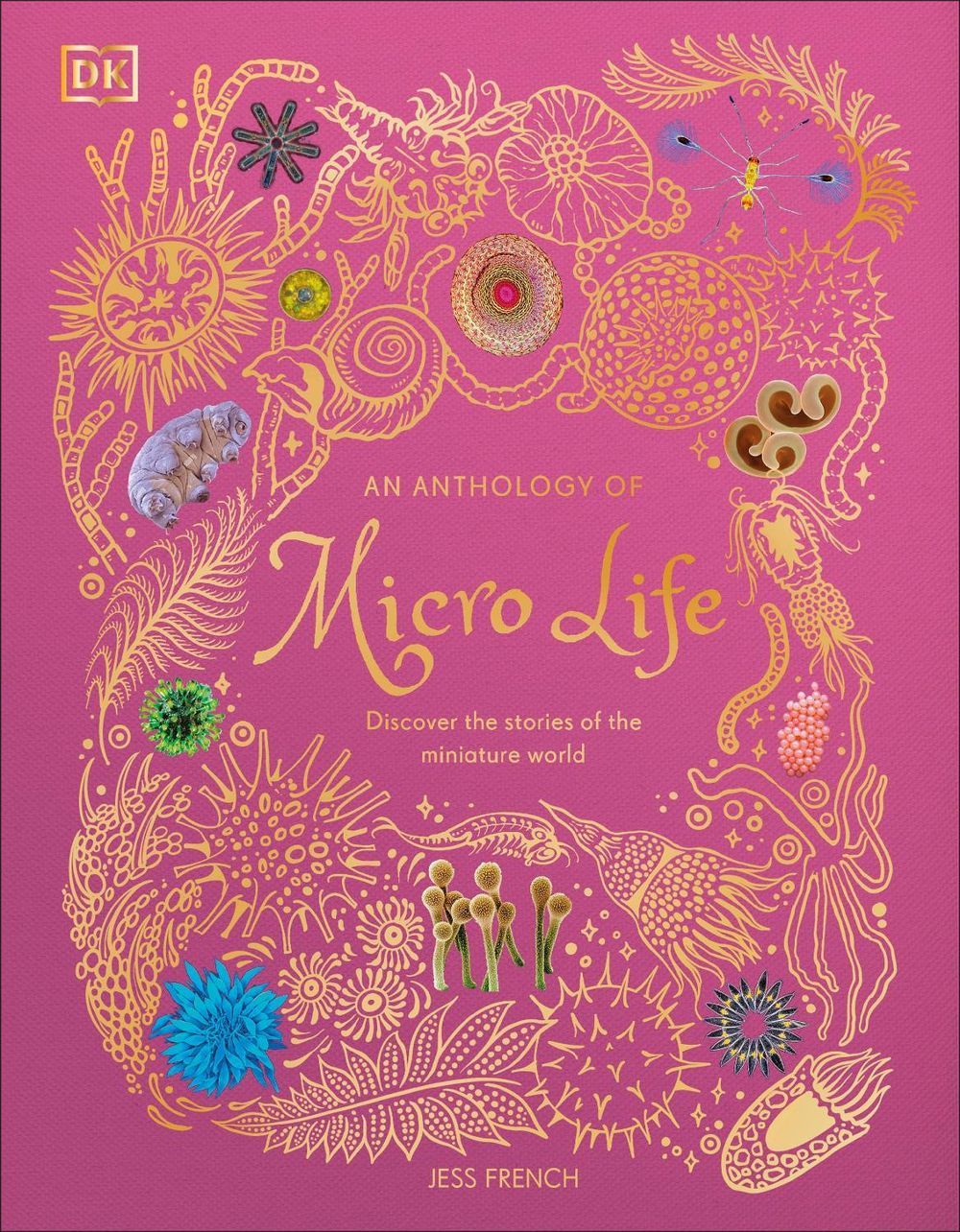 An Anthology of Micro Life by Jess French - ISBN: 9780241812976