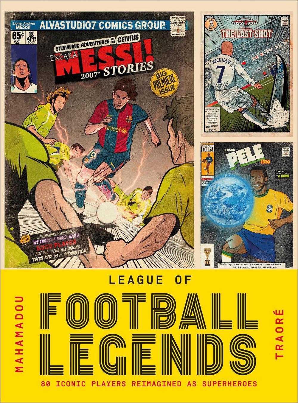 League of Football Legends by Mahamadou Traoré - ISBN: 9780241813942