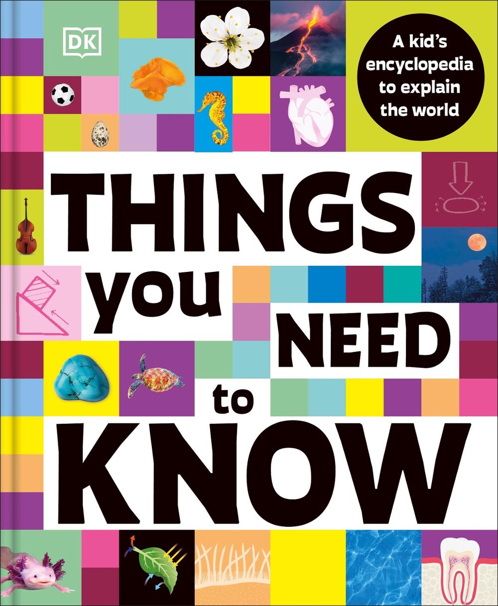 Things You Need to Know by DK - ISBN: 9780241814420