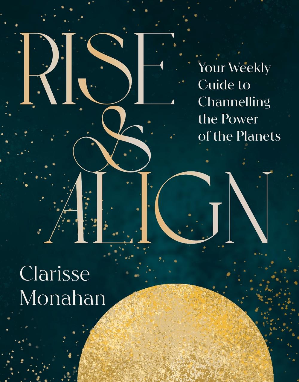 Rise & Align by Clarisse Monahan - ISBN: 9780241816073