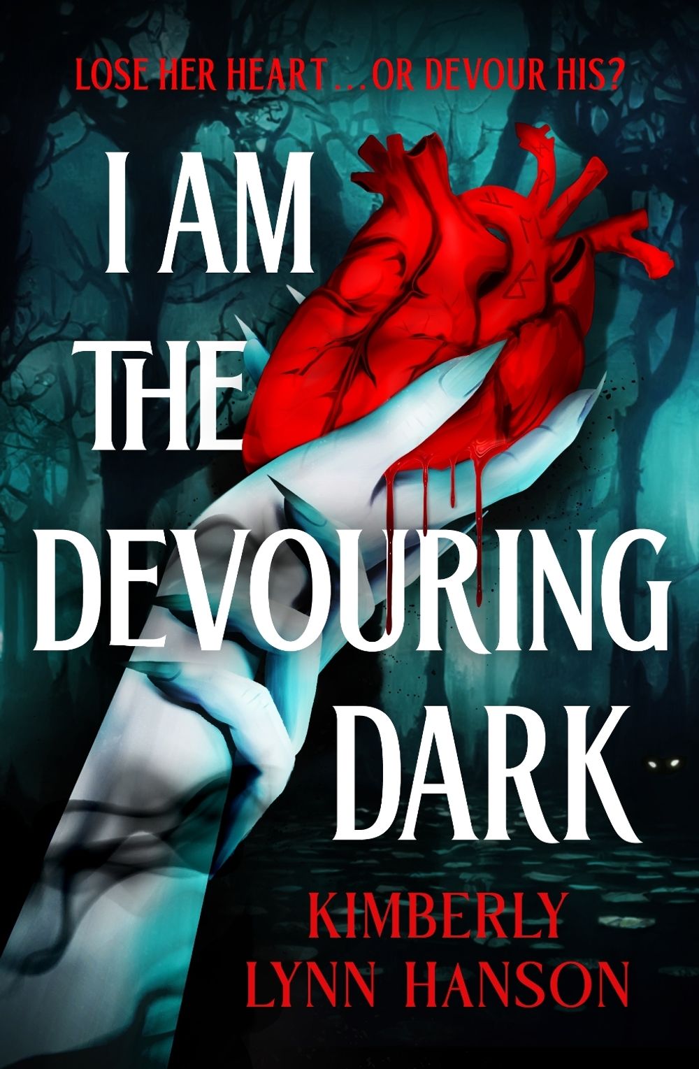 I Am The Devouring Dark by Kimberly Lynn Hanson - ISBN: 9780241819098