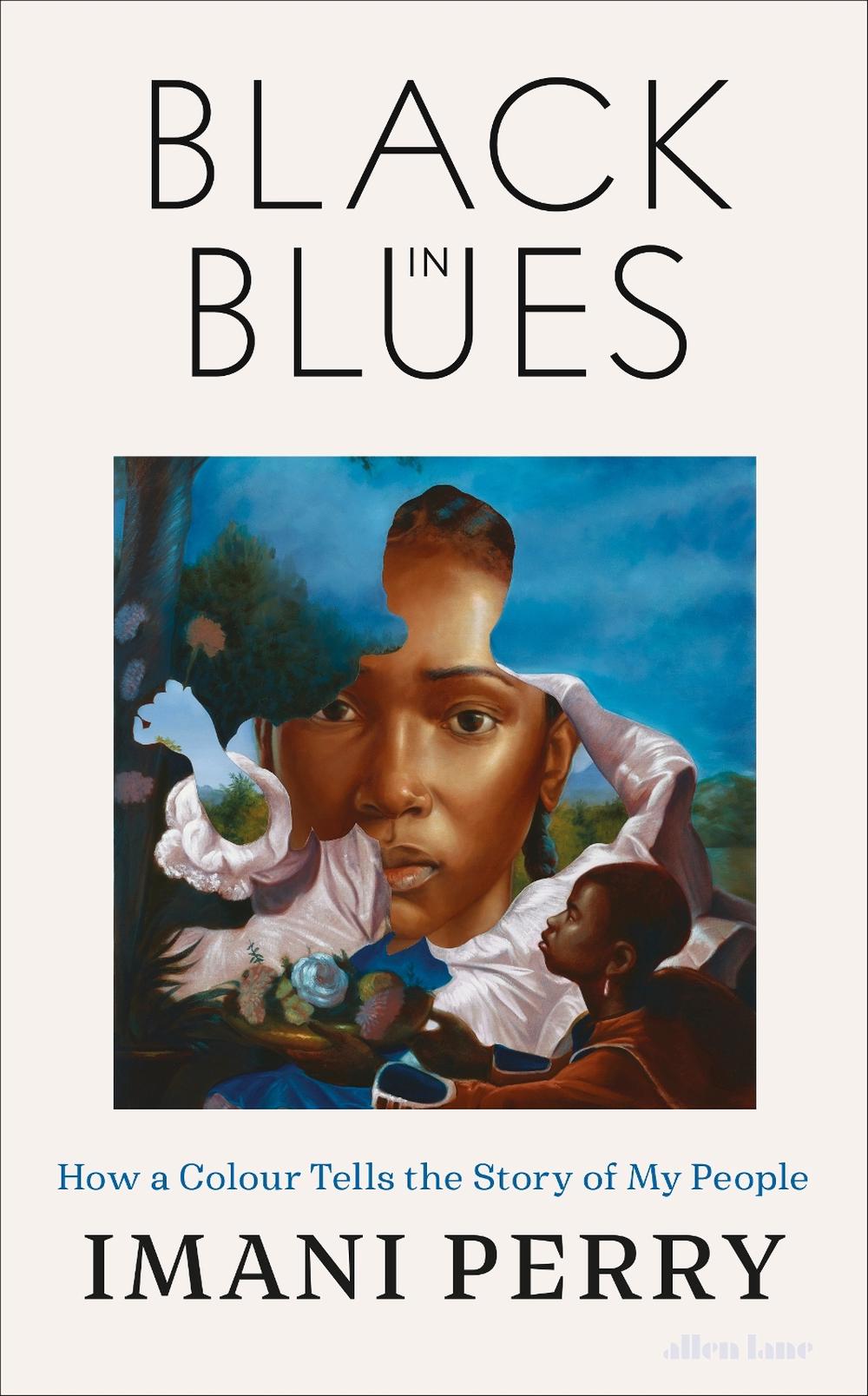Black in Blues by Imani Perry - ISBN: 9780241819302