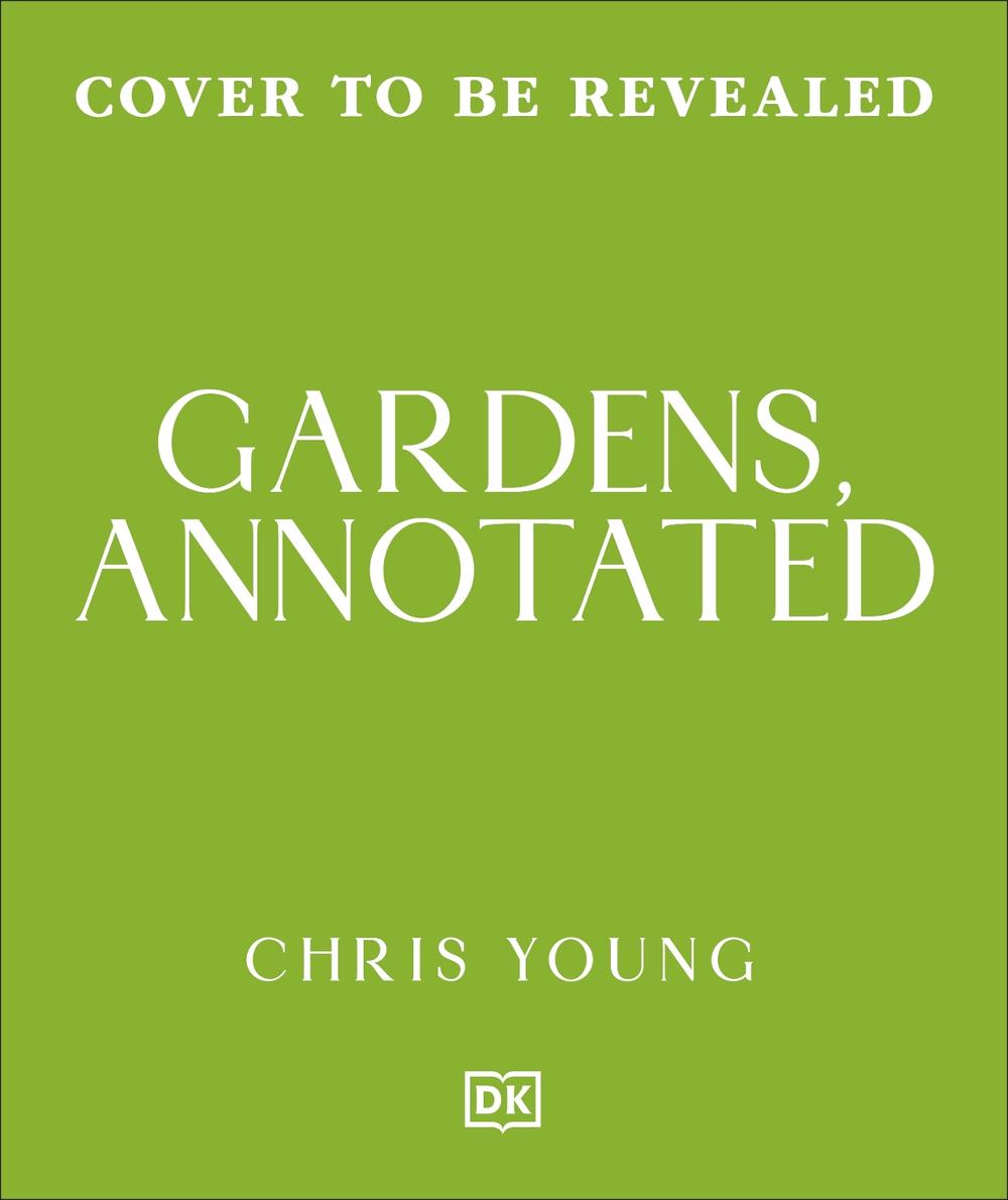 Gardens, Annotated by Chris Young - ISBN: 9780241819869