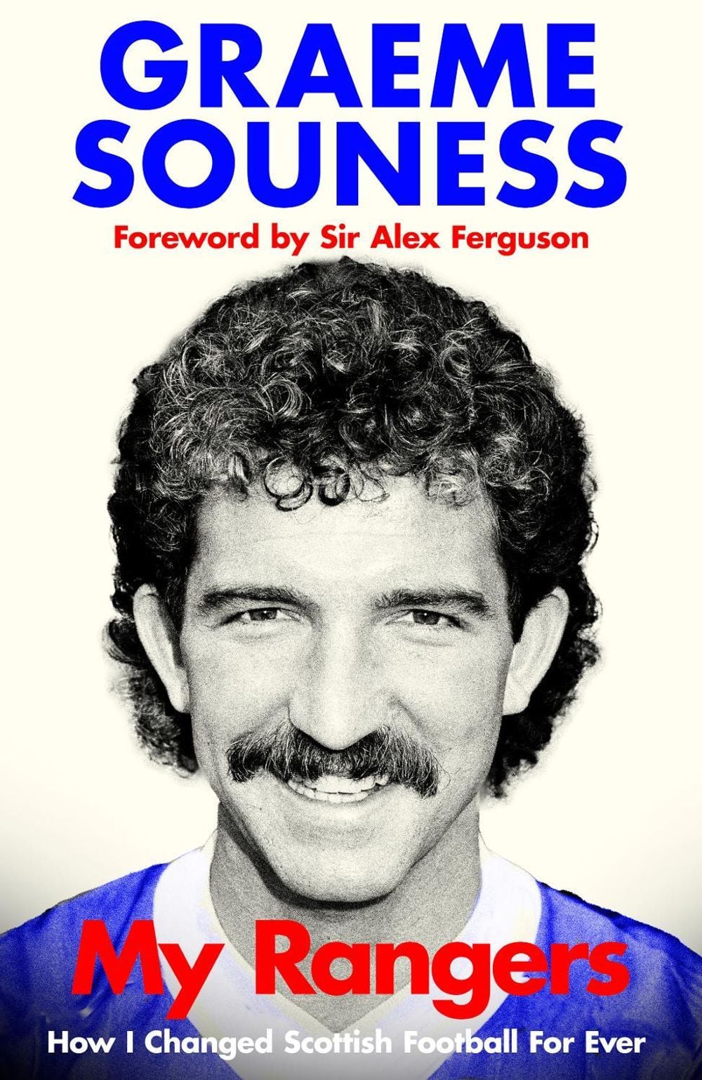 My Rangers by Graeme Souness - ISBN: 9780241820094